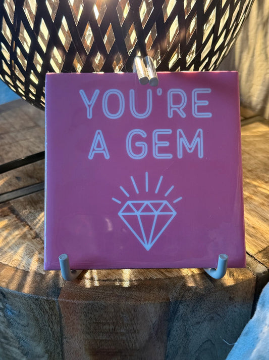 Tegeltje 'You're a gem' Zonder standaard (D)